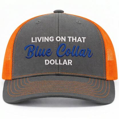 🔥LAST DAY 57% OFF-🛠️🧢Blue Collar Dollar Trucker Hat – Proud Workwear Cap