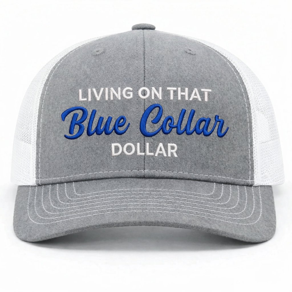 🔥LAST DAY 57% OFF-🛠️🧢Blue Collar Dollar Trucker Hat – Proud Workwear Cap