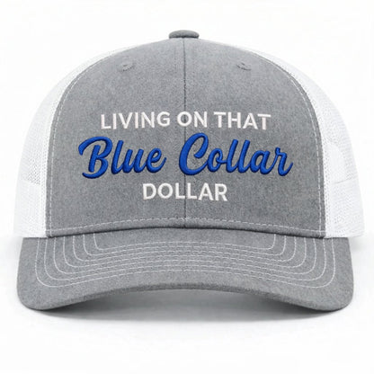 🔥LAST DAY 57% OFF-🛠️🧢Blue Collar Dollar Trucker Hat – Proud Workwear Cap